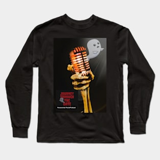 Haunted Microphone! Long Sleeve T-Shirt